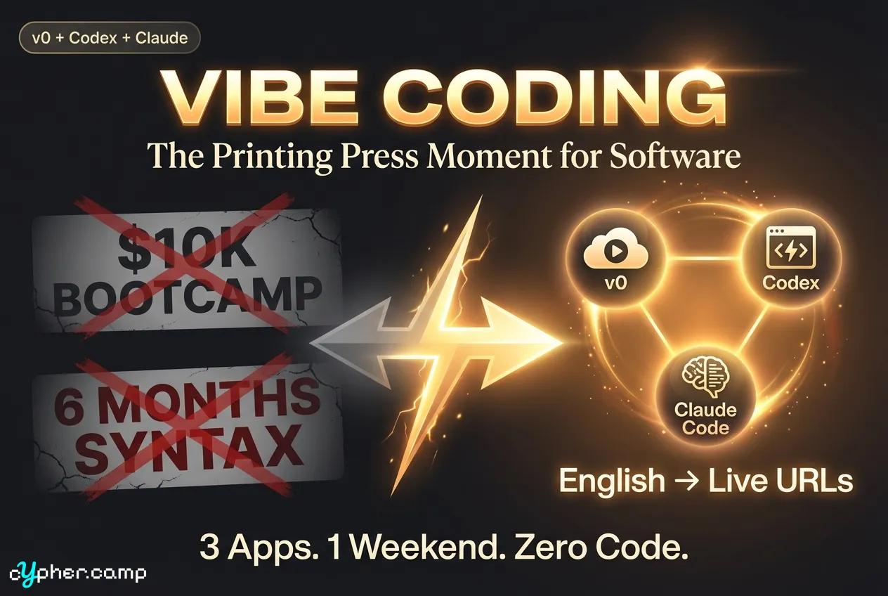 Vibe Coding 100: The Printing Press Moment for Software